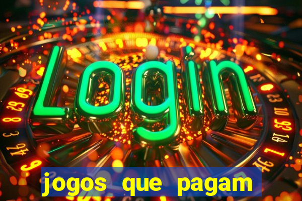 jogos que pagam sem precisar depositar dinheiro